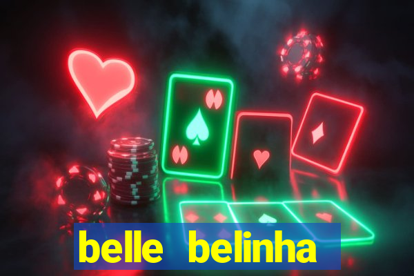 belle belinha privacy vazado